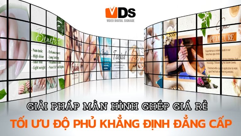 Giải pháp màn hình ghép giá rẻ TỐI ƯU độ phủ