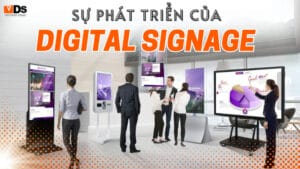 Sự phát triển cỉa digital signage