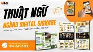 Thuật ngữ ngành digital Signage