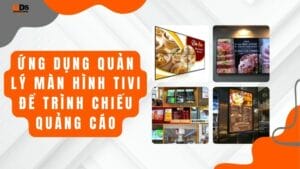 ứng dụng màn hình tivi quảng cáo