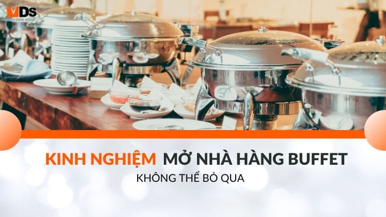 Kinh nghiệm mở nhà hàng buffet không thể bỏ qua