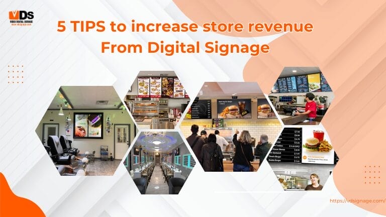 5 TIPS to increase store revenue From Digital Signage